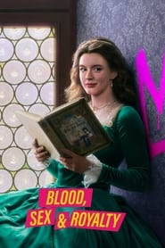 Blood, Sex & Royalty (2022-)