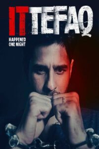 Ittefaq (2017)